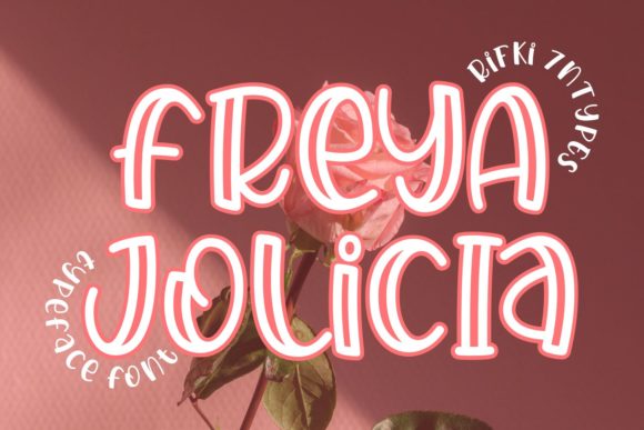 Freya Jolicia: A Playful Display Font for Editorial Design