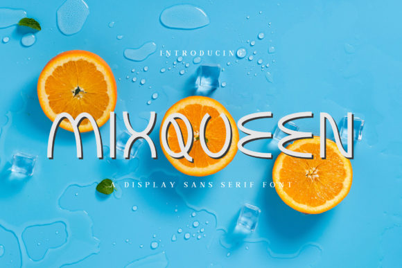 Mixqueen: The Fun, Summery Display Font for Editorial Design