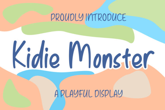 Why Kidie Monster Is the Friendly Display Font Your Brand Needs